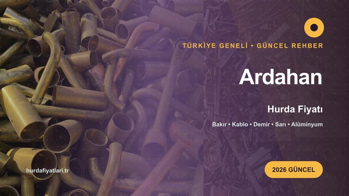 Ardahan Hurda Fiyatı 2026 | Güncel Kg Fiyat Listesi 1 -ardahan-hurda-fiyati